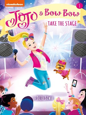 cover image of JoJo and BowBow Take the Stage